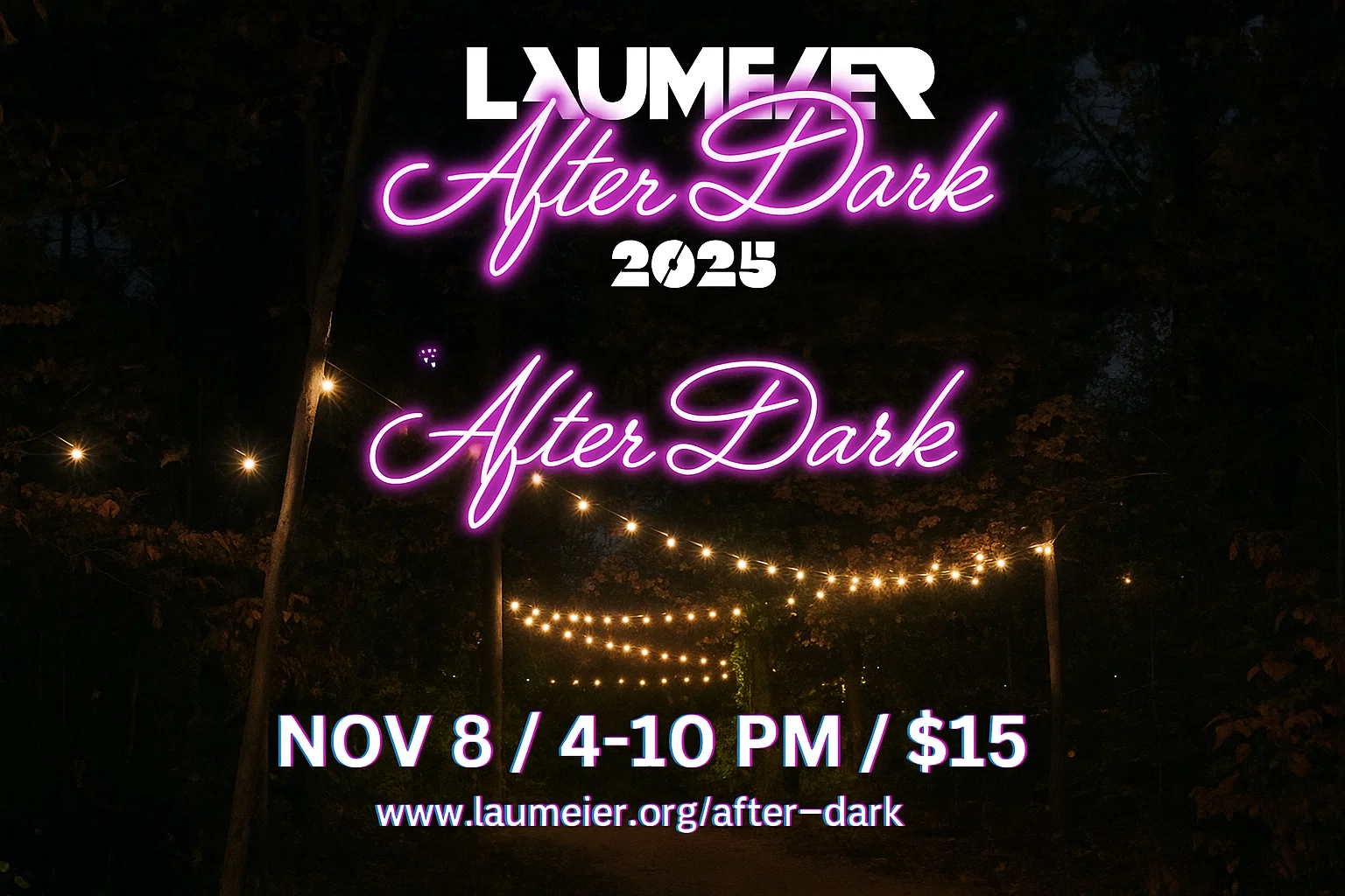 Promotional graphic for Laumeier After Dark 2025 featuring glowing purple text, string lights through trees, and event details for November 8 at Laumeier Sculpture Park.