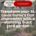 How Front Yard Gardens Can Boost Curb Appeal in St. Louis