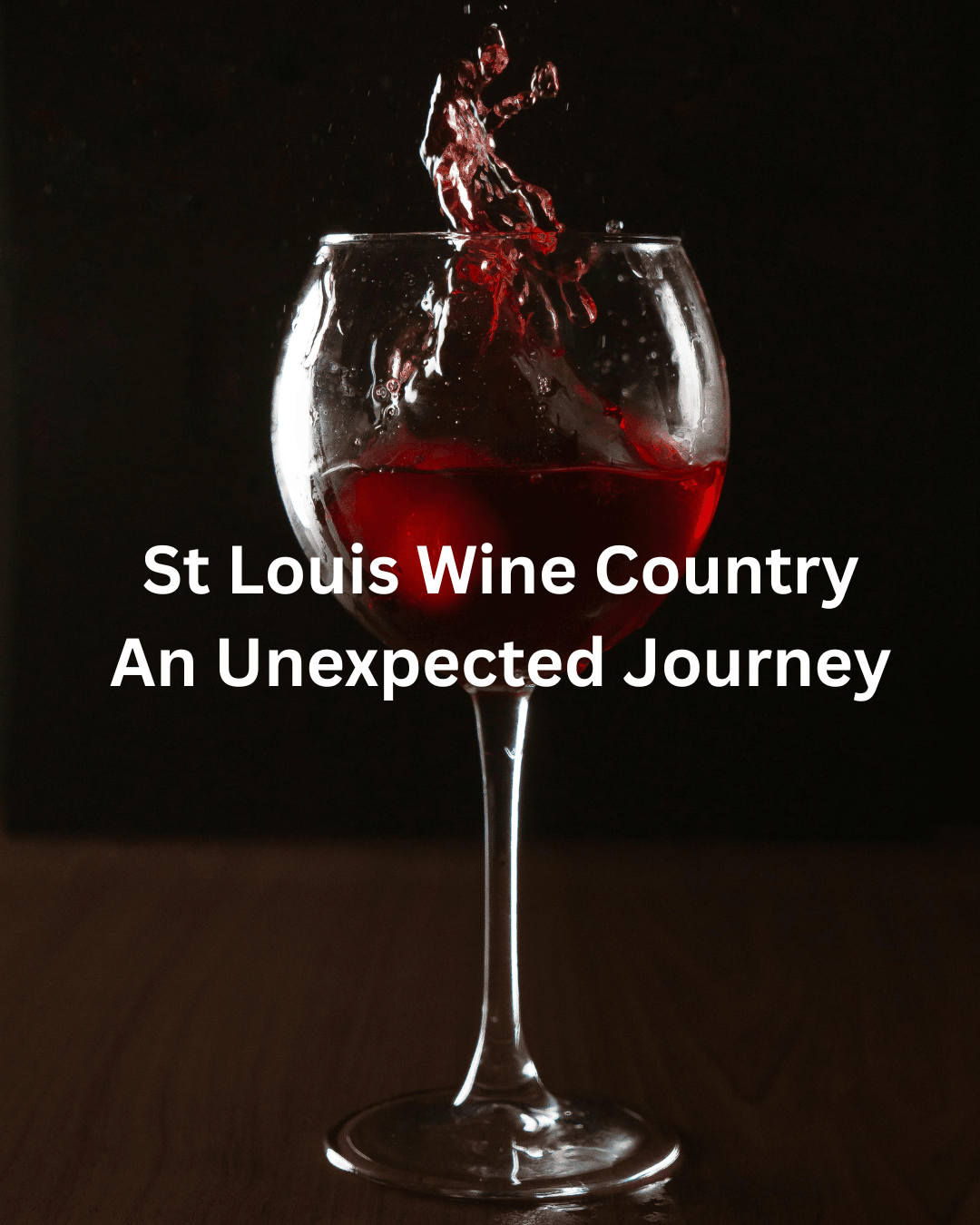 St. Louis Wine Country: Exploring Missouri's Historic Wine Trail