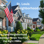 St. Louis Neighborhood Guide: Why Local Knowledge Matters When Buying or Selling