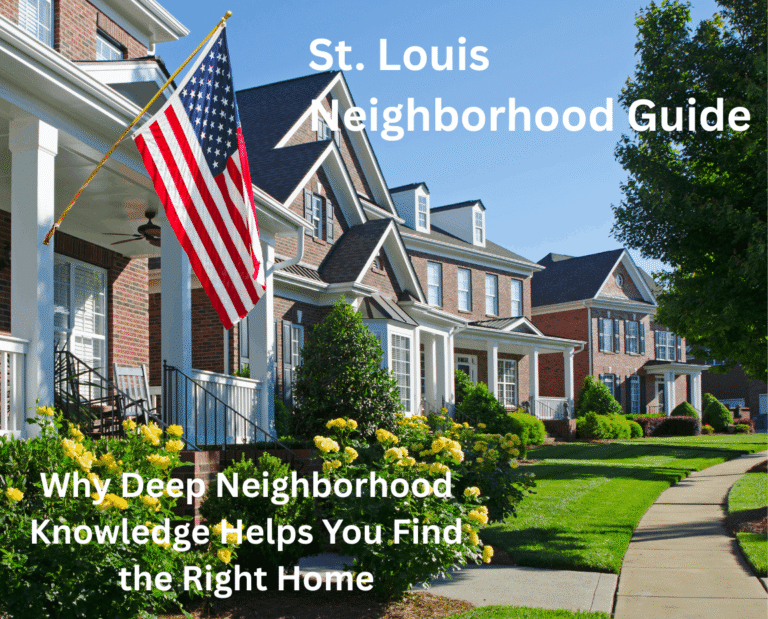 St. Louis Neighborhood Guide: Why Local Knowledge Matters When Buying or Selling
