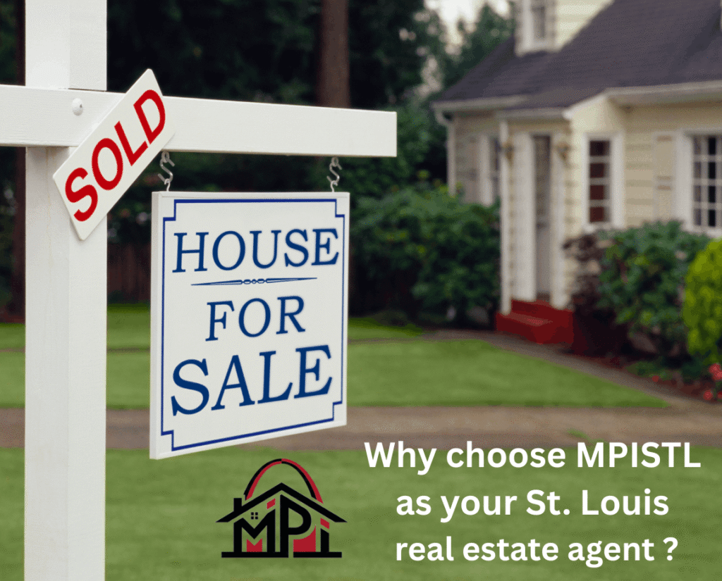 Real Estate Agent St. Louis: Why Choose MPI STL
