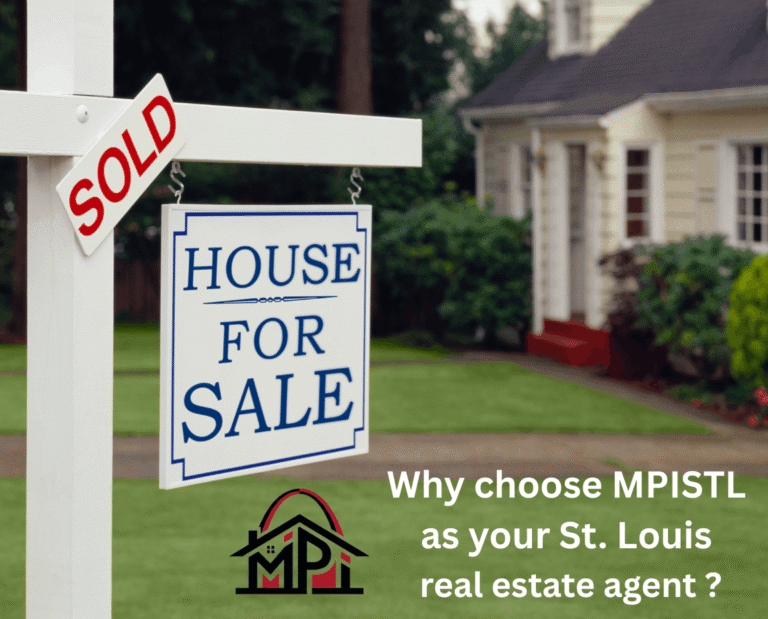 Real Estate Agent St. Louis: Why Choose MPI STL